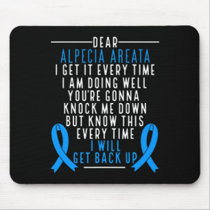 Alopecia Areata Awareness I will get back up Hair Mouse Pad