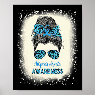 Alopecia Areata Awareness Messy bun Hair Loss Warr Poster
