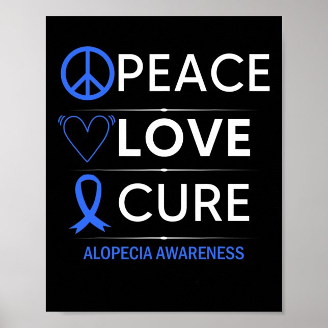 Alopecia Areata Awareness Peace Love Cure Hair Los Poster (Front)