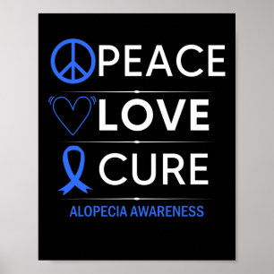 Alopecia Areata Awareness Peace Love Cure Hair Los Poster