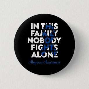 Alopecia Areata Support Warrior Family Alopecia Aw 6 Cm Round Badge