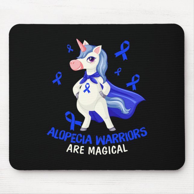 Alopecia Awareness  Alopecia Warriors Are Magical  Mouse Pad (Front)