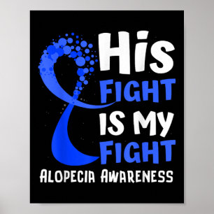 Alopecia Awareness Blue Ribbon Hope Family Fighter Poster
