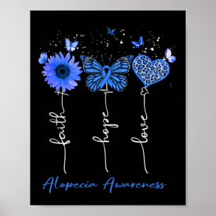 Alopecia Awareness Faith Hope Love Leopard Sunflow Poster