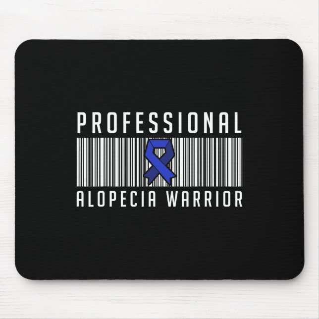 Alopecia Awareness Hair Loss Warrior Causes Surviv Mouse Pad (Front)