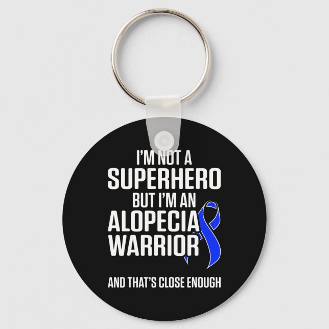 Alopecia Awareness Hair Loss Warrior Hero Survivor Key Ring (Front)