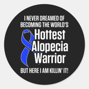 Alopecia Awareness Hair Loss Warrior Hottest Survi Classic Round Sticker