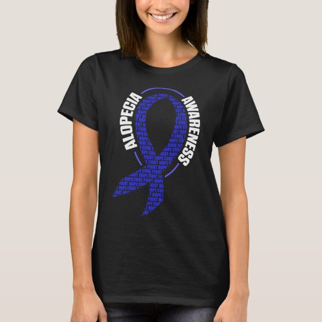 Alopecia Awareness Hair Loss Warrior Medication Su T-Shirt (Front)