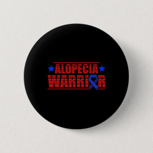 Alopecia Awareness Hair Loss Warrior Studies Survi 6 Cm Round Badge