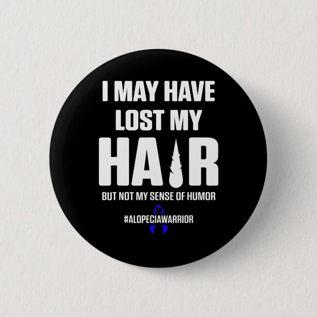 Alopecia Awareness Hair Loss Warrior Survivor 5 6 Cm Round Badge (Front)