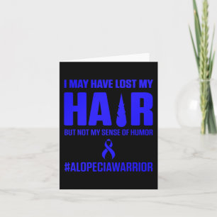 Alopecia Awareness Hair Loss Warrior Survivor Card