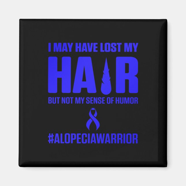 Alopecia Awareness Hair Loss Warrior Survivor  Magnet (Front)