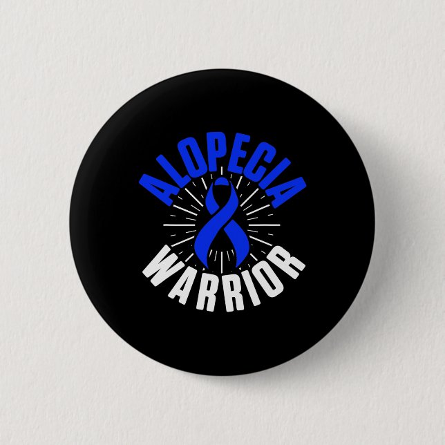 Alopecia Awareness Hair Loss Warrior Therapeutic S 6 Cm Round Badge (Front)