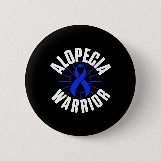 Alopecia Awareness Hair Loss Warrior Therapeutic S 6 Cm Round Badge (Front)
