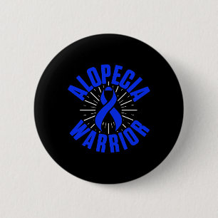 Alopecia Awareness Hair Loss Warrior Therapeutic S 6 Cm Round Badge