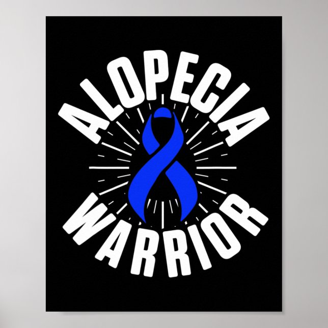 Alopecia Awareness Hair Loss Warrior Therapeutic S Poster (Front)
