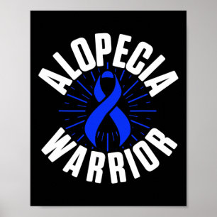 Alopecia Awareness Hair Loss Warrior Therapeutic S Poster