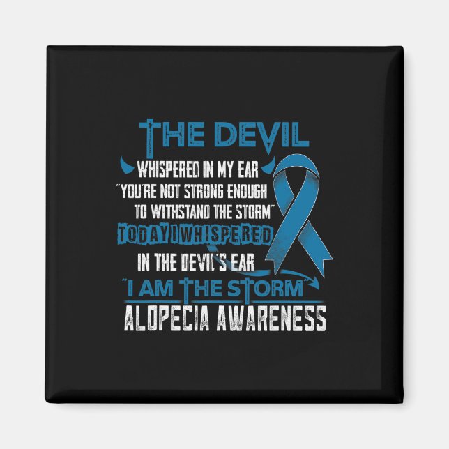 Alopecia Awareness I am the Storm Devil  Magnet (Front)