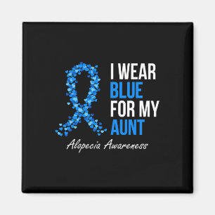 Alopecia Awareness I Wear Blue For My Aunt Blue Ri Magnet