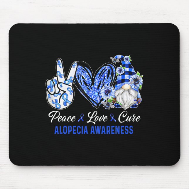 Alopecia Awareness Peace Love Cure Gnome  Mouse Pad (Front)