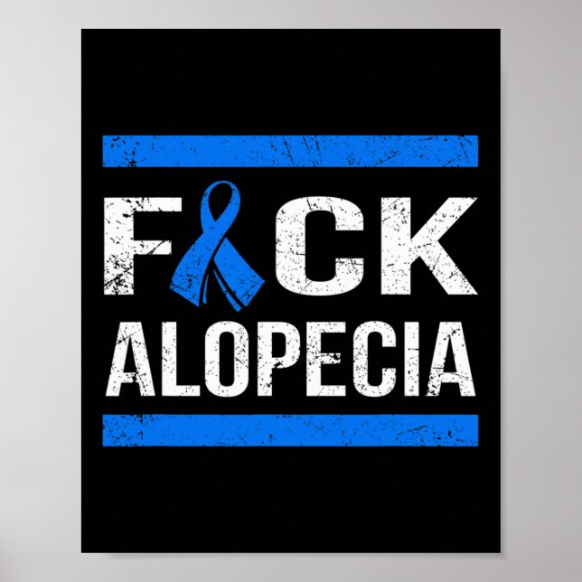 Alopecia Awareness T  Poster (Front)