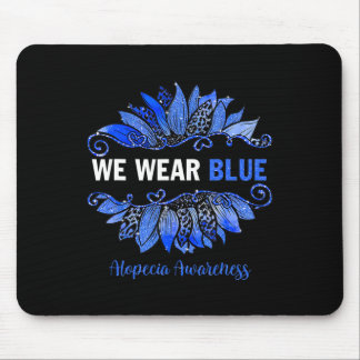 Alopecia Awareness We Wear Blue Sunflower  Mouse Pad