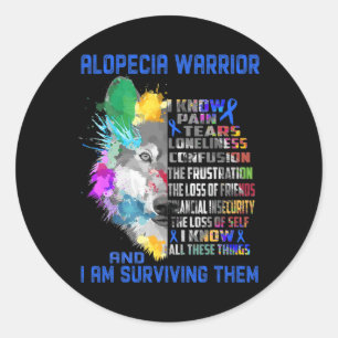 Alopecia I Know All These Things and I Am Survivin Classic Round Sticker