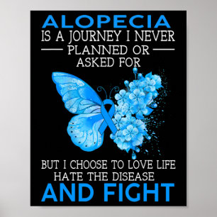 Alopecia Is A Journey I Never Planned Butterfly  Poster