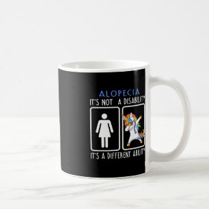 Alopecia It's Not A Disability Support Alopecia Gi Coffee Mug