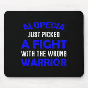 ALOPECIA JUST PICKED THE WRONG WARRIOR MOUSE PAD