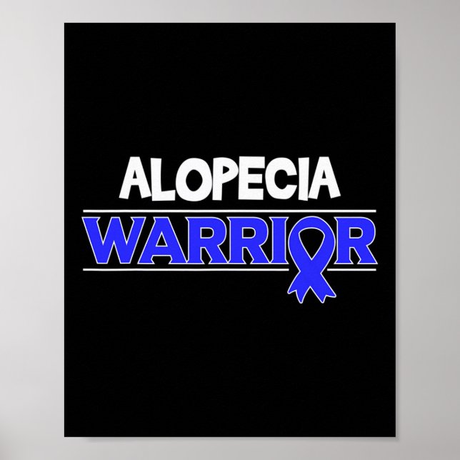 Alopecia Warrior Hair Loss Awareness Ribbon  Poster (Front)