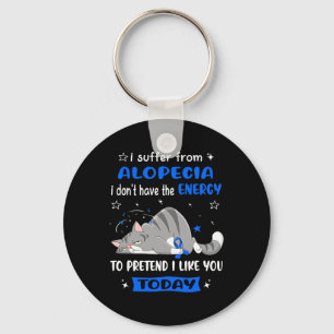 Alopecia Warrior I Suffer From Alopecia Key Ring