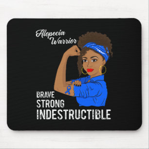 Alopecia Warrior Indestructible Survivor Awareness Mouse Pad