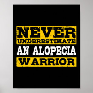 Alopecia Warrior Support Hair Loss Awareness  Poster