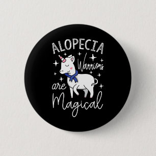 Alopecia Warriors Are Magical 6 Cm Round Badge