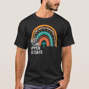 Alot Can Happen In 3 Days Hallelujah Easter 1 T-Shirt