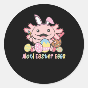 Alotl Easter Eggs Axolotl Easter With Pun Classic Round Sticker