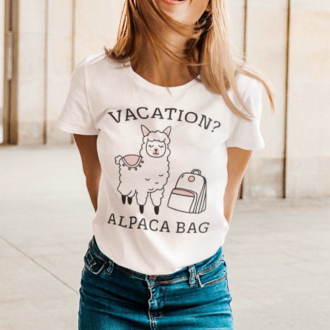 Alpaca Bag T-Shirt (vacation? alpaca bag t-shirt)