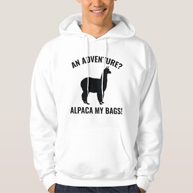 Alpaca My Bags Hoodie (Front)