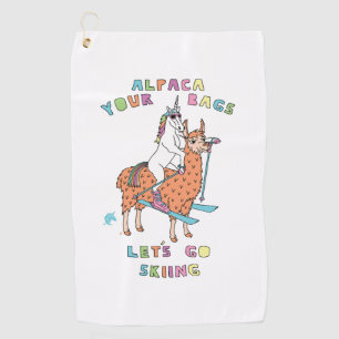 Alpaca Your Bags Let s Go Skiing Unicorn Golf Towel