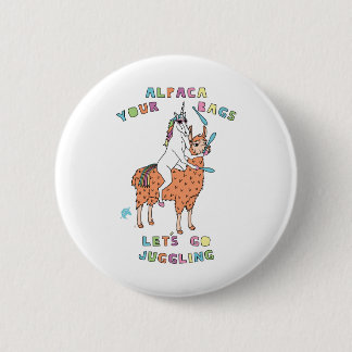 Alpaca-Your-Bags-Let's-Go-Juggling-Unicorn-Riding- 6 Cm Round Badge