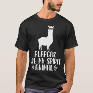 Alpacas Are My Spirit Animal T-Shirt