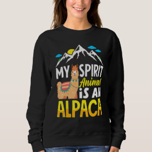Alpacas Mammals LLamas Alpaca My Spirit Animal Is Sweatshirt