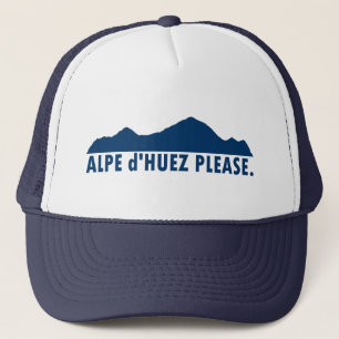 Alpe d’Huez France Please Trucker Hat