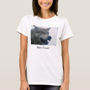 "ALPHA FEMALE" Fun Grey Wolf Fashion T-Shirt