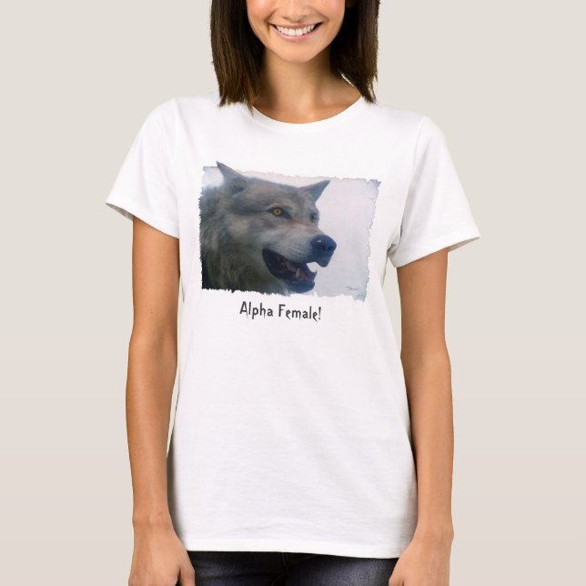 "ALPHA FEMALE" Fun Grey Wolf Fashion T-Shirt (Front)