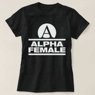 Alpha Female Gym Bodybuilding Fitness Slogan Tee