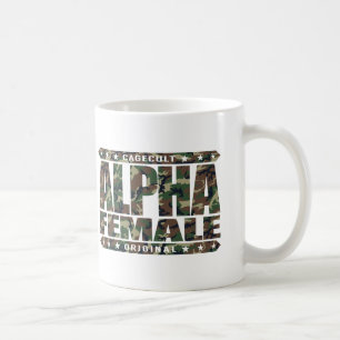 ALPHA FEMALE - I Am Expert Beta Male Tester, Camo Coffee Mug