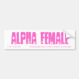 ALPHA FEMALE, YVETTE SHAW  2 BUMPER STICKER