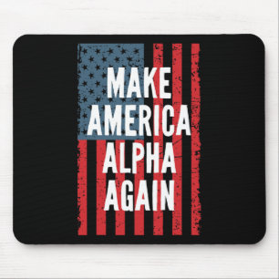 Alpha Make America Again Fourth Of July Independen Mouse Pad